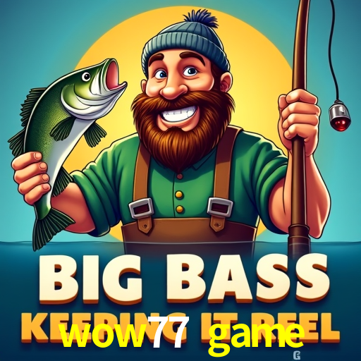 Slot Games wow77 game